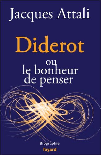 Diderot, ou le Bonheur de Penser