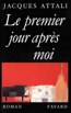 Le Premier Jour après moi
